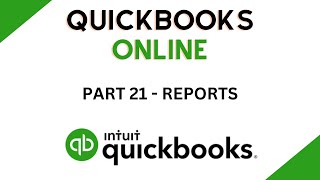 QuickBooks Online - Tutorial - Part 21 - Reports #quickbooks