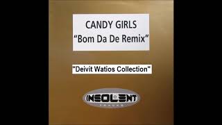 Candy Girls - Bom Da De (Solar System Remix) (2000)