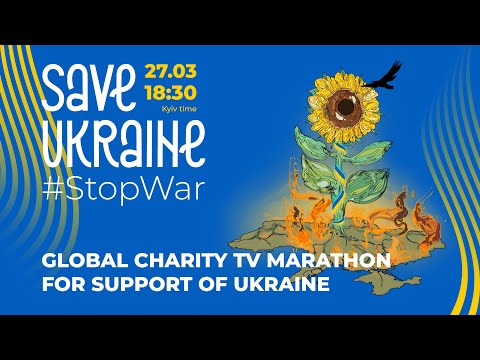 International Charity Concert-Marathon Save Ukraine – #StopWar to take place on 27 March