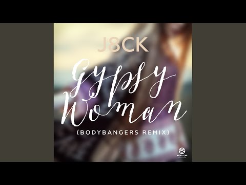 Gypsy Woman (Bodybangers Remix Edit)