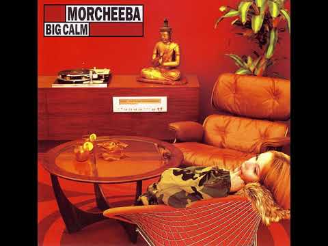 Morcheeba - Big Calm - 3. Part Of The Process
