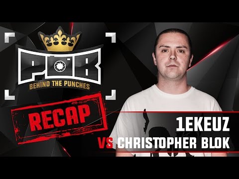 1eKeuz Recap vs Christopher Blok - Behind The Punches POB LIVE 1 Mei