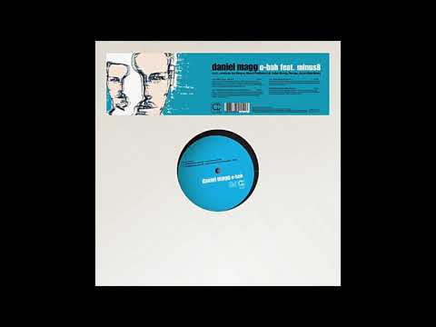 Daniel Magg feat. Minus 8 - O-Bah (Juan Martinez Remix)