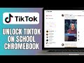 How To Use Tiktok On School Chromebook Unlock Tiktok On School Chromebook