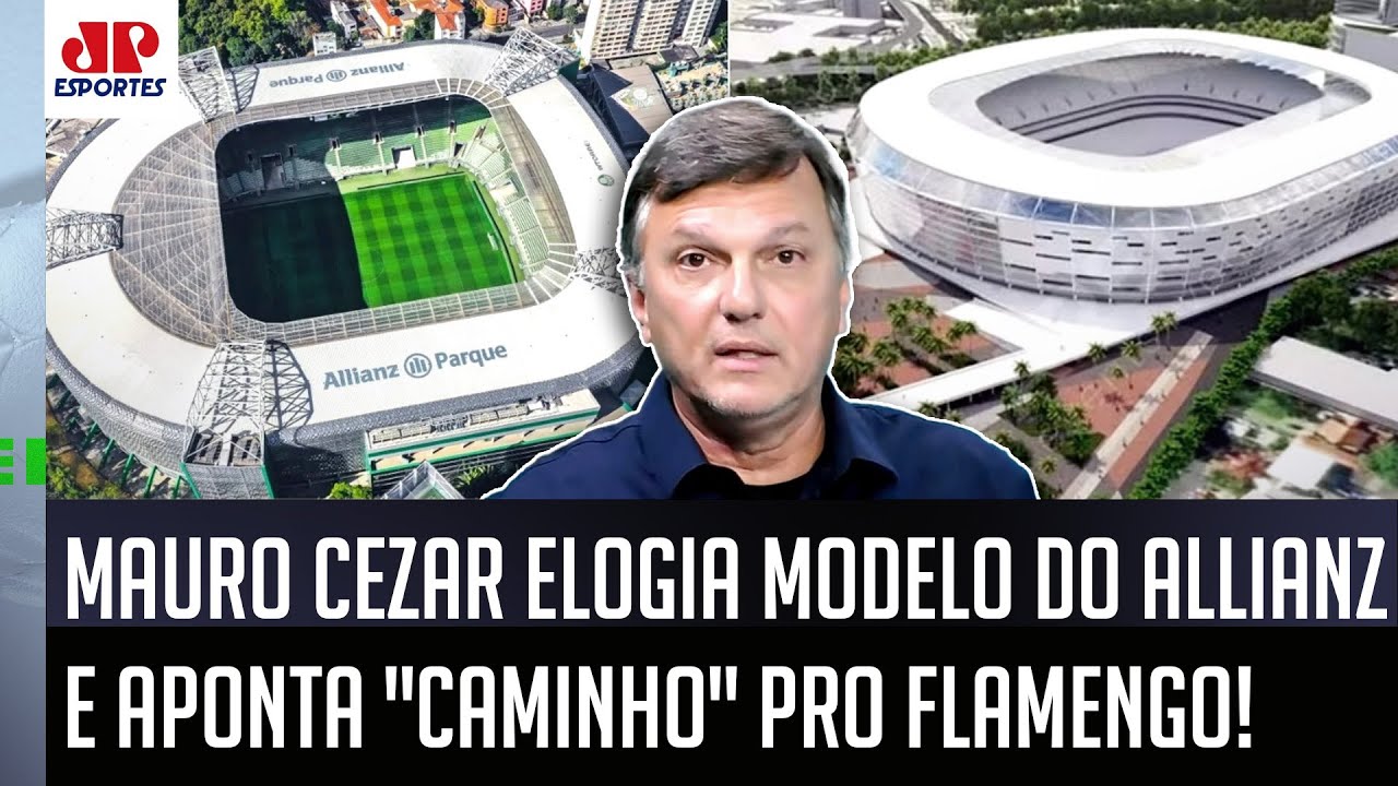 "É O QUE EU PENSO! Pra mim, o ESTÁDIO do Flamengo deveria..." Mauro Cezar ELOGIA modelo do Palmeiras