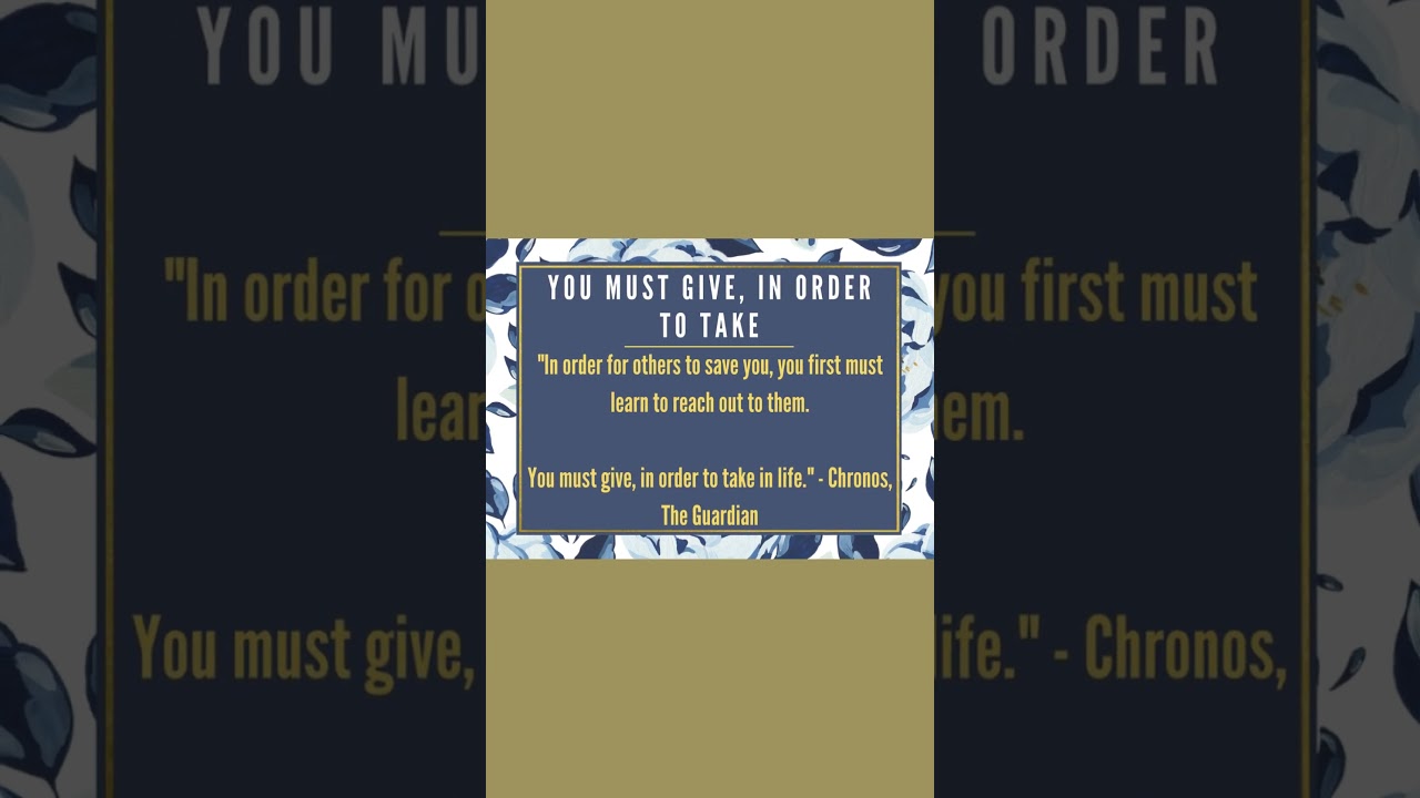 You Must Give, In Order To Take - Chronos, The Guardian