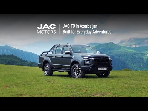 JAC T9 in Azerbaijan: Built for Everyday Adventures