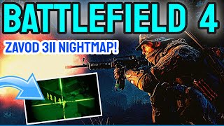 NIGHT maps in Battlefield 4 | (Battlefield 4 2021) | (Battlefield 4 Zavod 311 NIGHT map!)