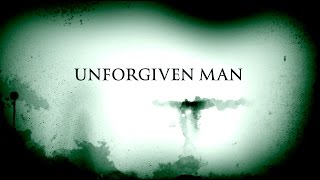 Unforgiven Man