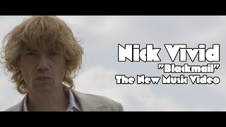 Nick Vivid - Blackmail [Official Music Video]