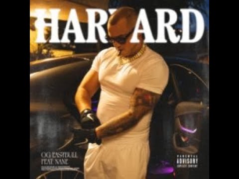 OG Eastbull - Harvard ( Bass Boosted )