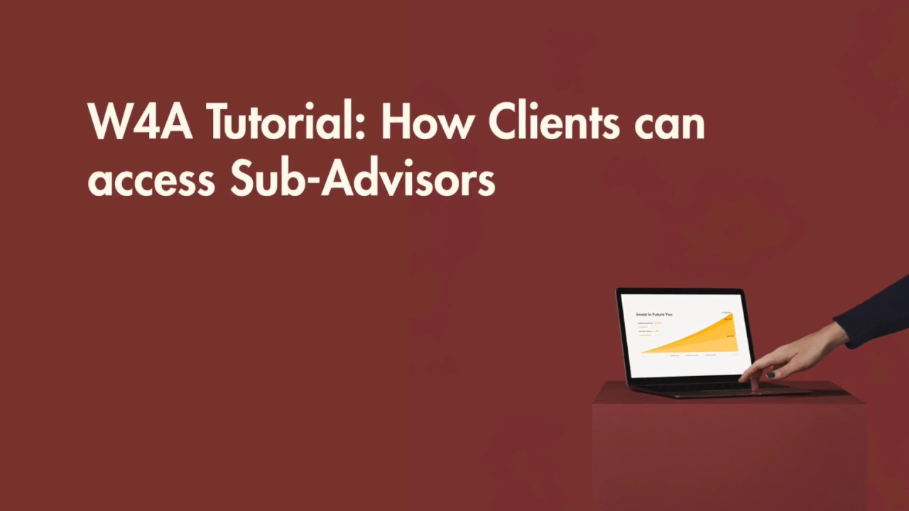 W4A Tutorial: Accessing Sub Advisors