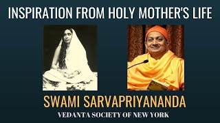 Inspiration from the life of Holy Mother | Swami Sarvapriyananda