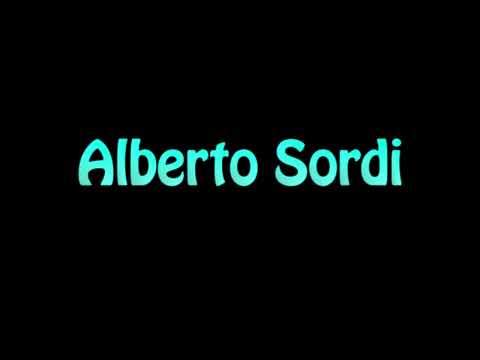 Learn How To Pronounce Alberto Sordi
