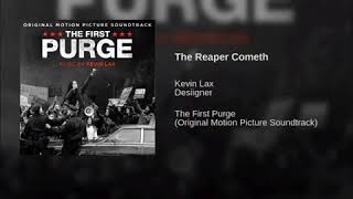 The First Purge Soundtrack (The Reaper Cometh) LOOPED 1 hr