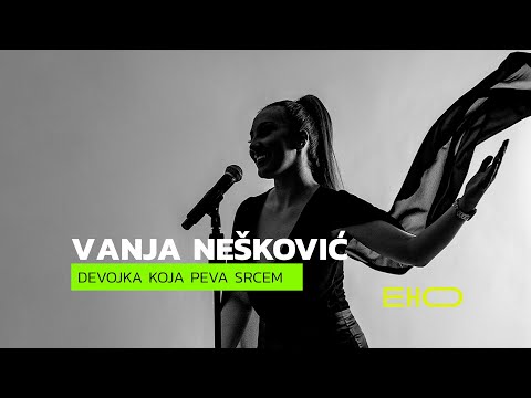 Vanja Nešković: Devojka koja peva srcem i smelo gradi snove