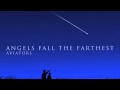 Aviators - Angels Fall The Farthest 