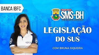 CONCURSO SMS BH: LEGISLAÇÃO DO SUS @CursosdoPortal