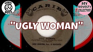 Download lagu 'Ugly Woman' King Eric And His Knights  (Carib 45-1005) | Vinyl Community mp3