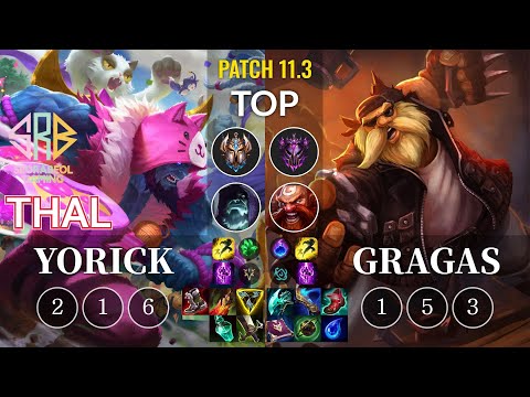 SRB Thal Yorick vs Gragas Top - KR Patch 11.3