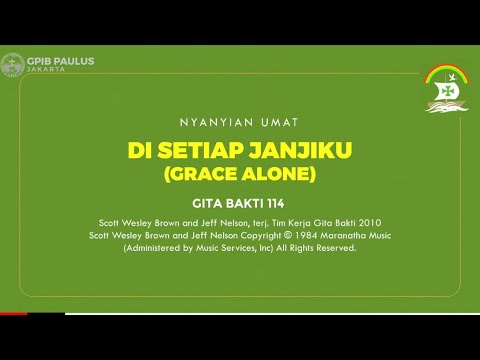 Gita Bakti (GB) 114 - Di Setiap Janjiku (Grace Alone)