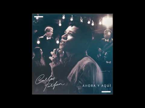 Carlos Farfán - Hay Días Como Hoy