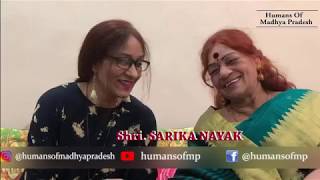 Shri Sarika Nayak's Story|Actress|Chousar firangi|Jabalpur| MADHYA PRADESH| Humans of Madhya Pradesh