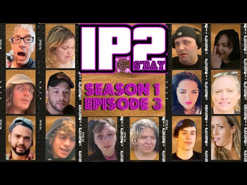 IP2sday A Weekly Review Season 1 - Episode 3