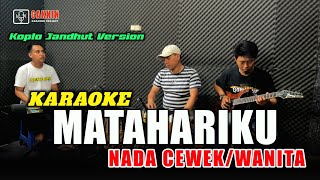 Download lagu MATAHARIKU KARAOKE NADA WANITA/CEWEK (noer halimah) Koplo jandhut version mp3 Download lagu MATAHARIKU KARAOKE NADA WANITA/CEWEK (noer halimah) Koplo jandhut version mp3