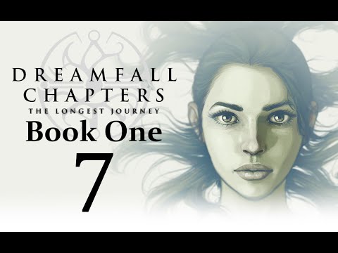 Let's Play Dreamfall Chapters Book One: Reborn Part 7 - Escape from Friar's Keep