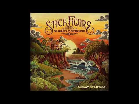 Stick Figure - Way of Life (feat. Slightly Stoopid) (432hz)