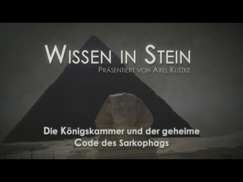 Axel Klitzke | Wissen in Stein | Die Königskammer und der geheime Code des Sarkophags