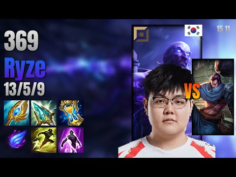369 Top Ryze vs Yasuo lol KR solo rank Full Game 15.11 | 369 라이즈 vs 야스오