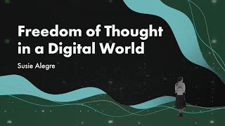 Freedom of Thought in a Digital World
