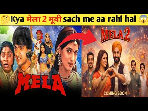 Mela 2 Movie: Sach ya Sirf Afwah? 🤔 | The Reality of Mela 2 Trailer & Cast