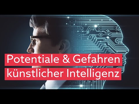 Potentiale und Gefahren - Künstliche Intelligenz