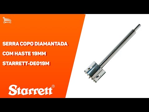 Serra Copo Diamantada com Haste 19mm STARRETT-DE019M - Video