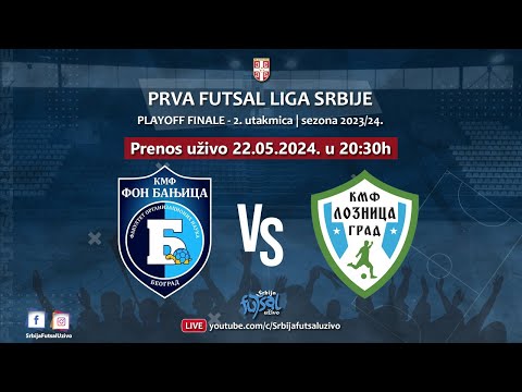 PLAYOFF FINALE 2 KMF FON Banjica - KMF Loznica Grad | Prva futsal liga Srbije