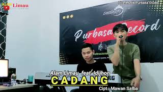 Download lagu CADANG - Cipt: Mawan Salba || ALAM LIMAU & Idi Jhon || Live Music Lagu Lampung ( Cover ) mp3