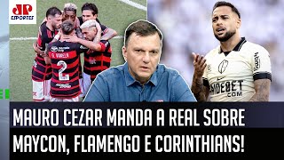 ‘O Flamengo tem dinheiro e contrata, quem não tem…’; Mauro Cezar fala de Maycon e do Corinthians