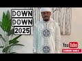 DOWN DOWN By SARKIN WAKA 2025