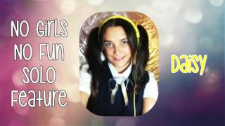 ☆ Platinum Happy ☆ Daisy (Solo Feature): No Girls No Fun