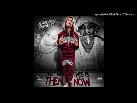 Almighty Suspect - KeekDaSneak