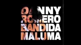 Maluma Ft. Danny Romero - Bandida (Original Completa 2015)