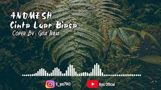 Download lagu Andmesh 'cinta luar biasa' coper by Gita Trilia mp3