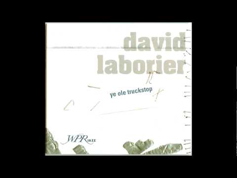 David Laborier - Ye Ole Truckstop