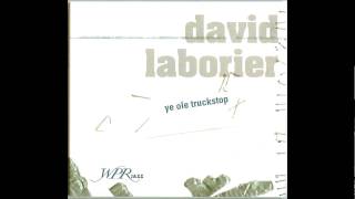 David Laborier - Ye Ole Truckstop