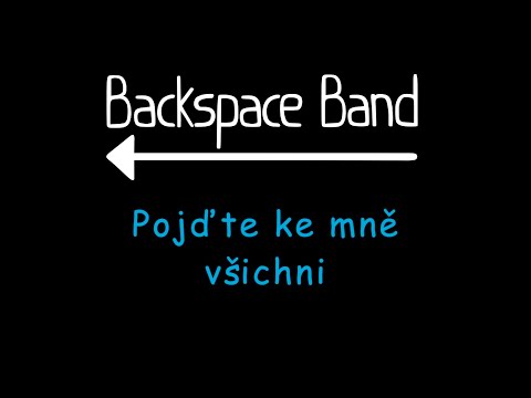 Backspace Band - Pojďte ke mně všichni (2021)