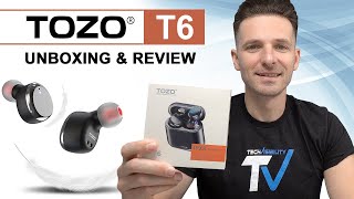 TOZO T6 Ear Buds REVIEW & UNBOXING | Better Than The Apple Airpods for $35?