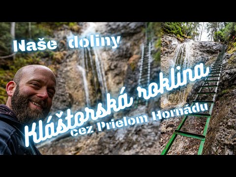 Slovenský raj - Prielom Hornádu, Kláštorská roklina a Kláštorisko. Krásny okruh na 3 hodiny.